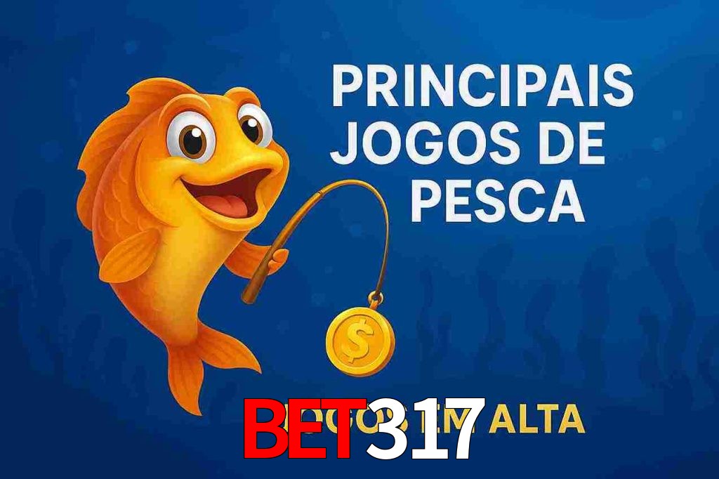 Pesca no bet317