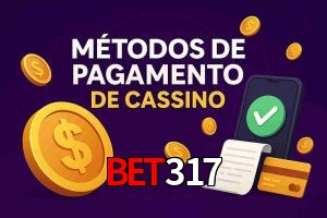 Métodos de Pagamento no bet317
